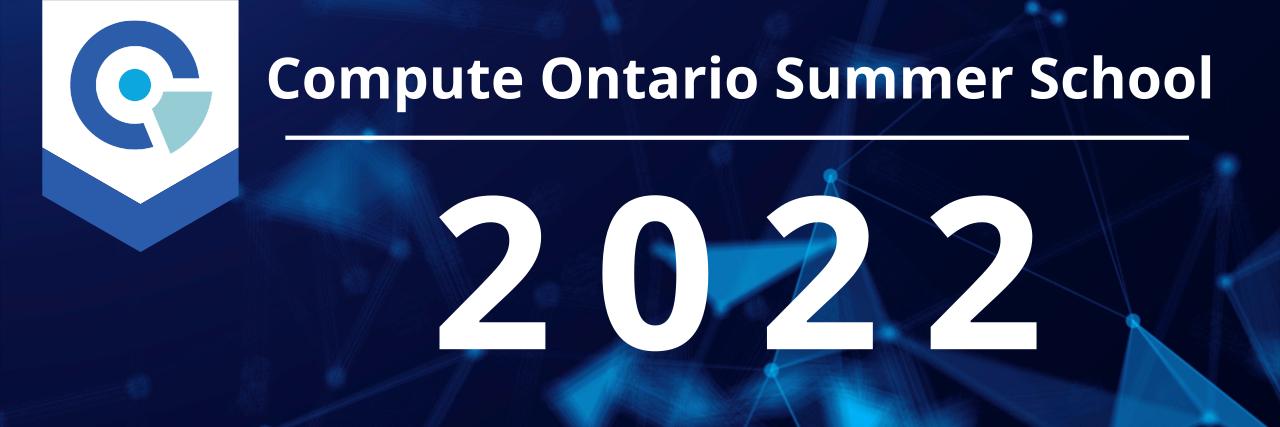 2022 Compute Ontario Summer School banner